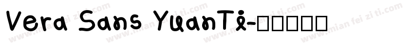 Vera Sans YuanTi字体转换